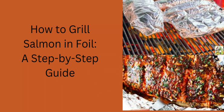 salmon on the grill in foil