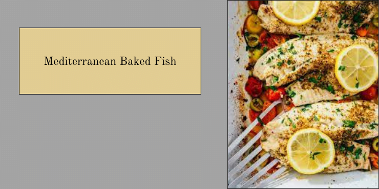 Mediterranean Baked Fish