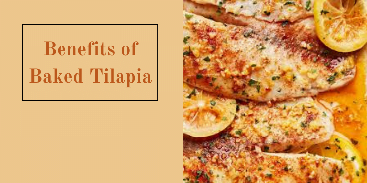 Benefits of Baked Tilapia