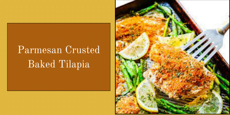 Parmesan Crusted Baked Tilapia