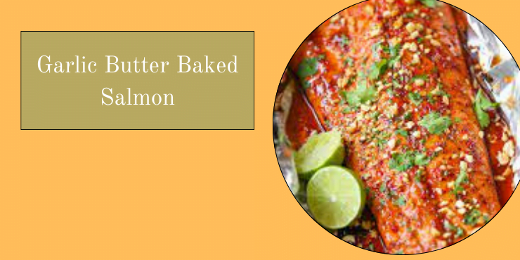 Garlic Butter Baked Salmon