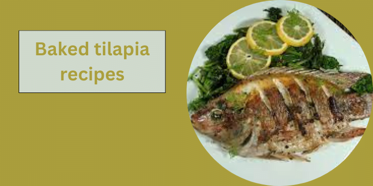 baked tilapia recipes