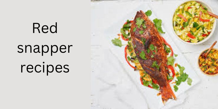 red snapper recipes