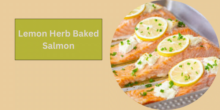 Lemon Herb Baked Salmon