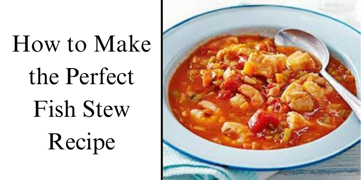 fish stew recipe