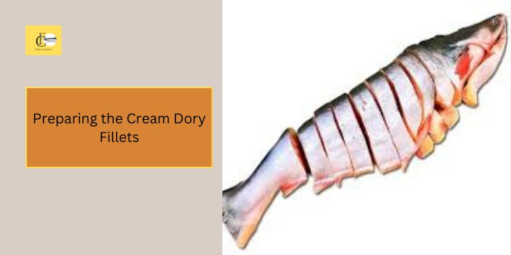 cream dory fish fillet recipe