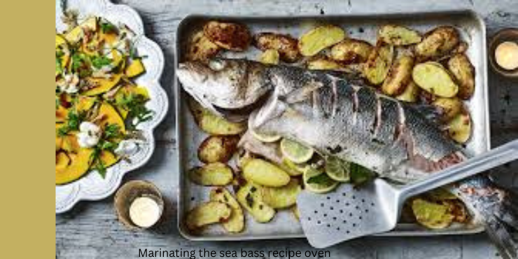 sea bass recipe oven