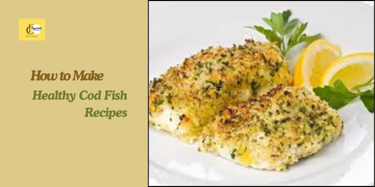 healthy cod fish recipes